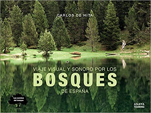 Viaje por los Bosques de España